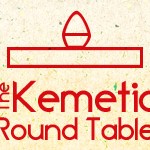 Kemetic Roundtable